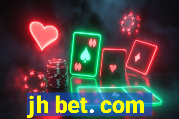 jh bet. com